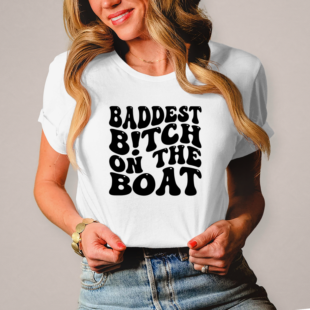 Baddest Bitch on the Boat
