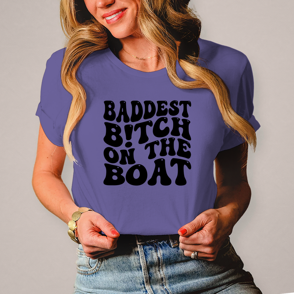 Baddest Bitch on the Boat