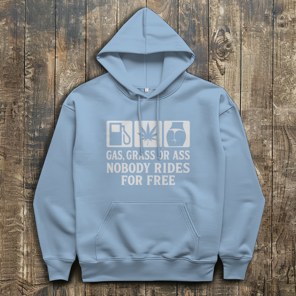 Herren Hoodie „Gas Grass or Ass – Nobody Rides for Free“
