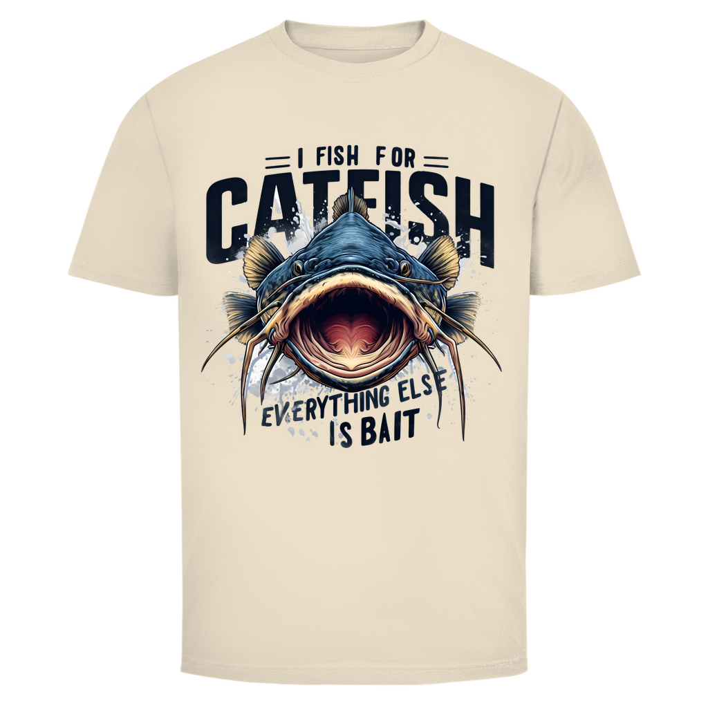 I FISH FOR CATFISH