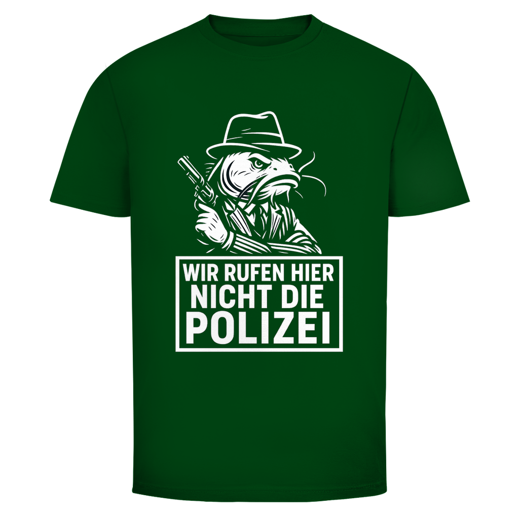 Waller T-Shirt – Wir rufen hier nicht die Polizei