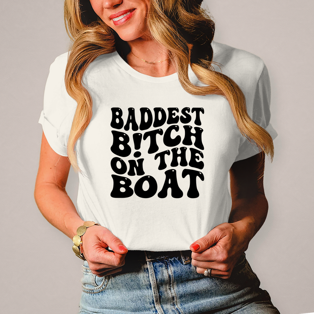 Baddest Bitch on the Boat