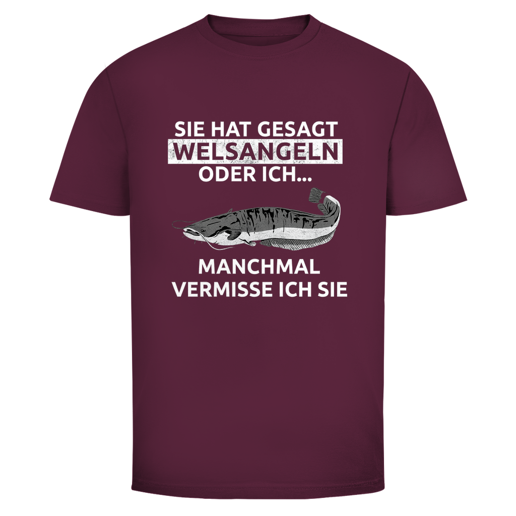 Witziges Welsangeln T-Shirt mit Spruch „Sie hat gesagt Welsangeln oder ich…“. Perfekt für Angler, Waller-Fans & Fischer.
