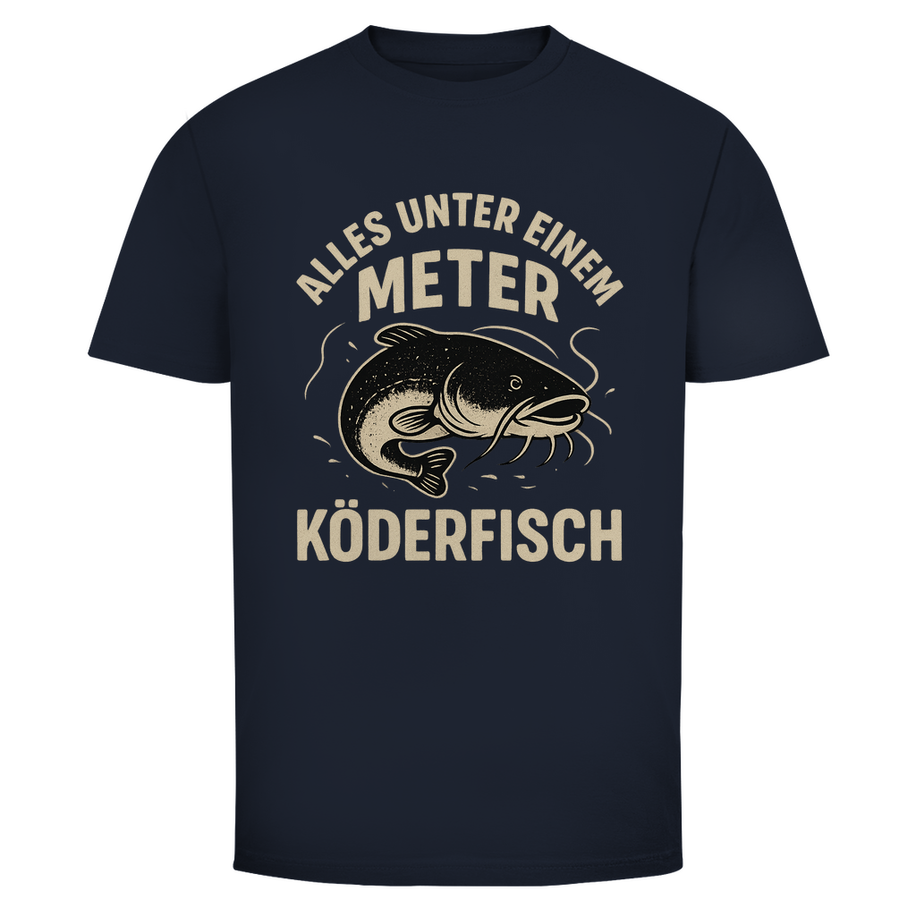 Angler T-Shirt – „Alles unter einem Meter ist Köderfisch“ – Waller Fishing Fun Shirt