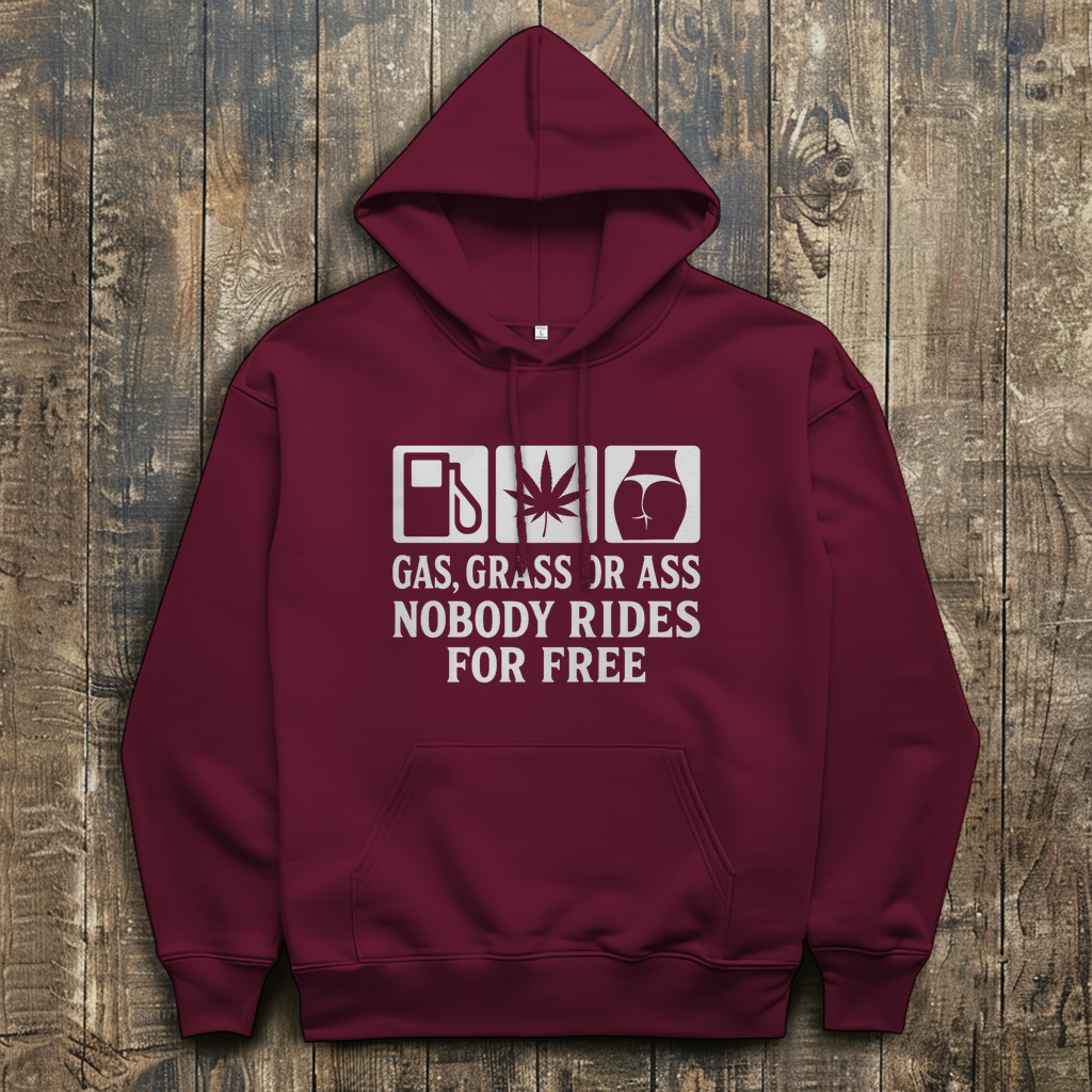 Herren Hoodie „Gas Grass or Ass – Nobody Rides for Free“