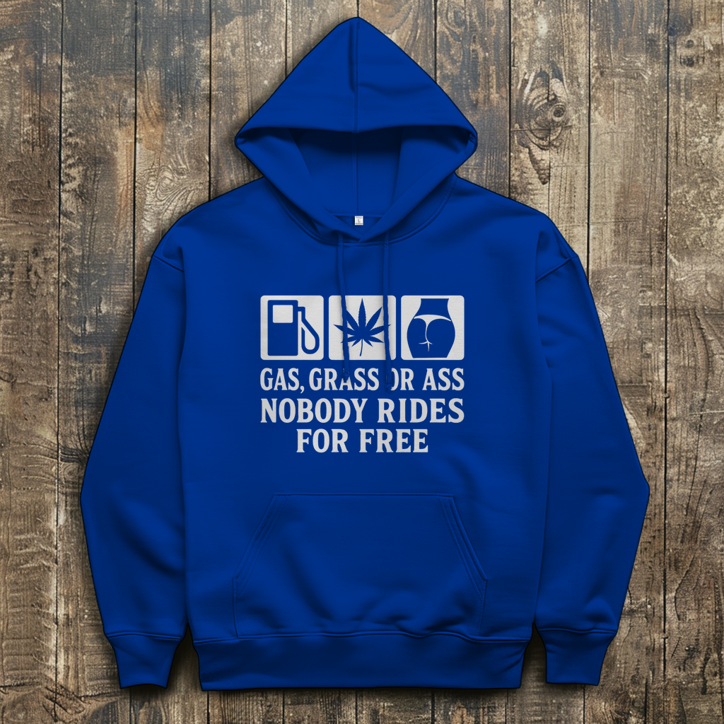 Herren Hoodie „Gas Grass or Ass – Nobody Rides for Free“