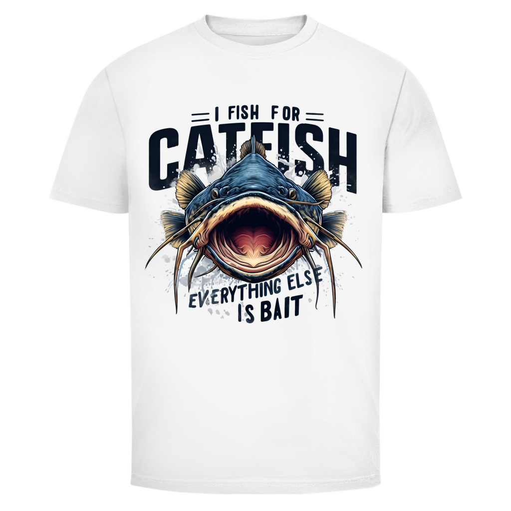 I FISH FOR CATFISH