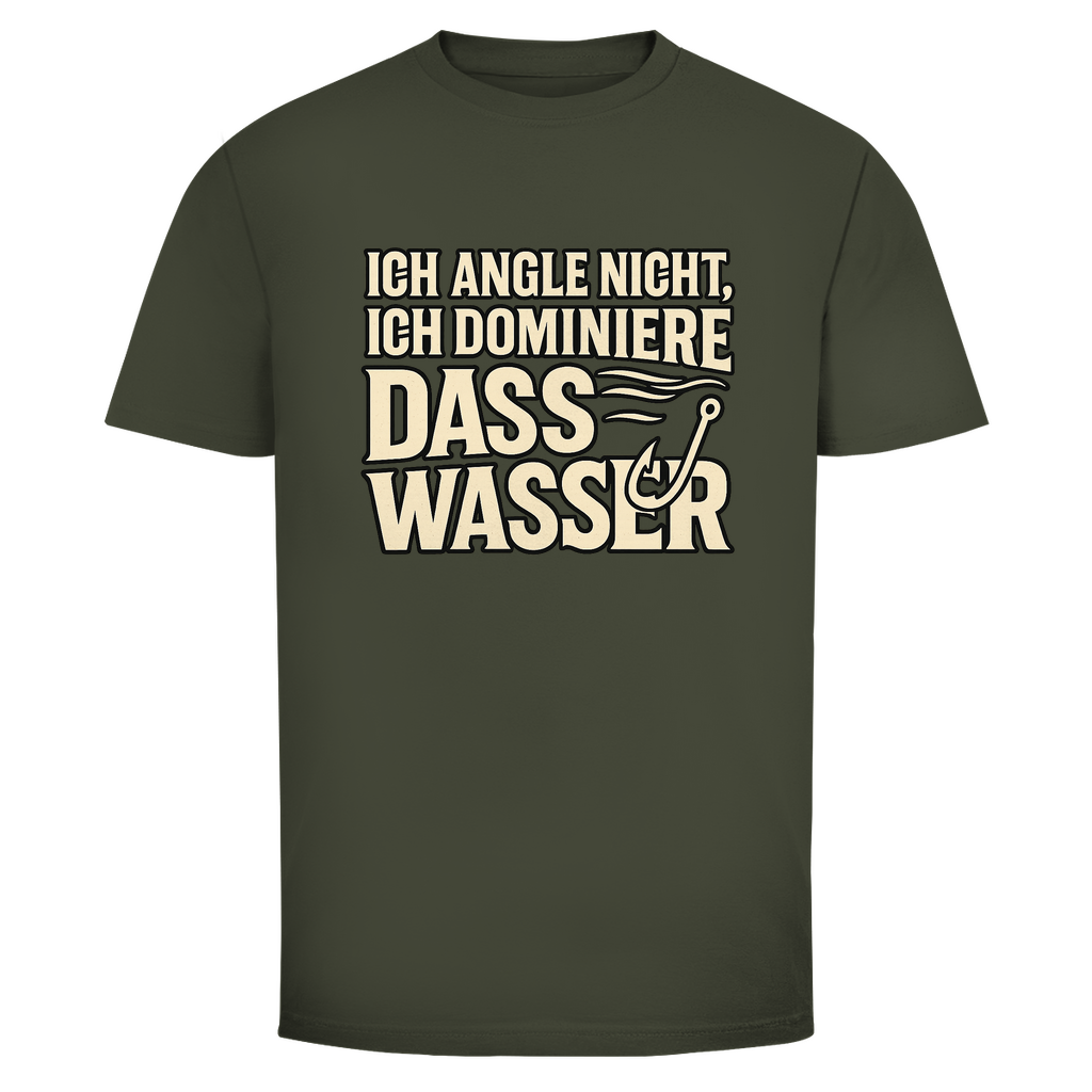 Angelshirt „Ich angle nicht, ich dominiere das Wasser“ – Fun T-Shirt für Angler & Wild Boys | Geschenk für Fischer