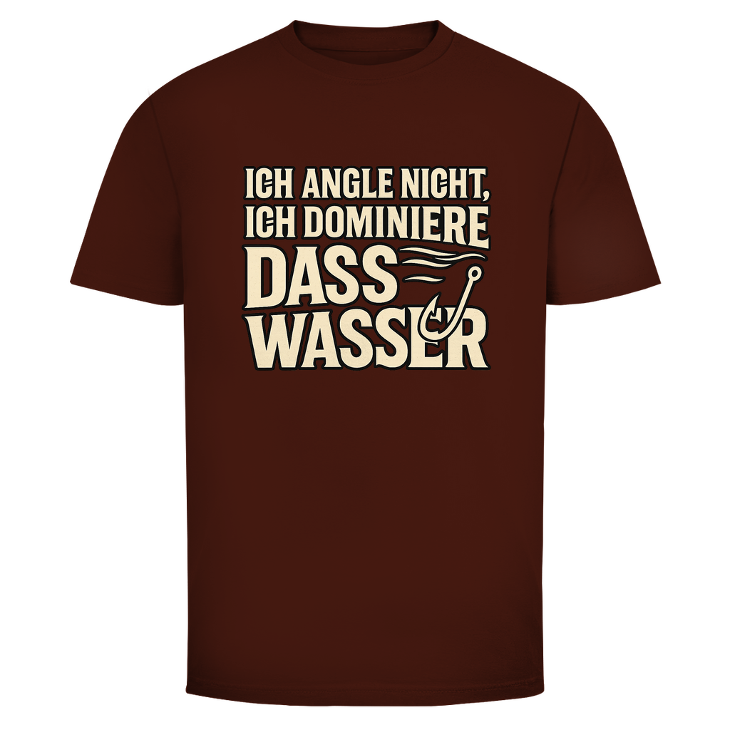 Angelshirt „Ich angle nicht, ich dominiere das Wasser“ – Fun T-Shirt für Angler & Wild Boys | Geschenk für Fischer
