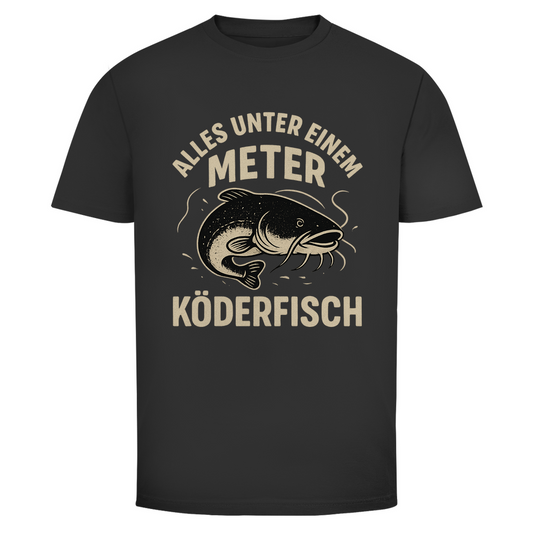 Angler T-Shirt – „Alles unter einem Meter ist Köderfisch“ – Waller Fishing Fun Shirt
